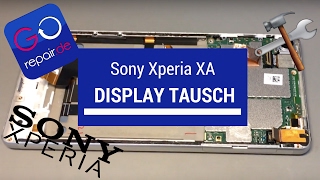 SOO EINFACH GEHTS SONY XPERIA XA F3111 Display Tausch Wechsel Reperatur  Display assembly [upl. by Anatnas]