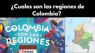 ¿Cuales son las regiones de Colombia  QUEREMOS SEGUIR ADELANTE [upl. by Bohi]