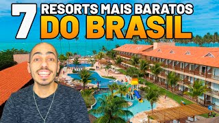 7 RESORT ALL INCLUSIVE MAIS BARATOS DO BRASIL [upl. by Nivrag]