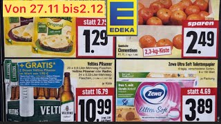 EDEKA Werbung Prospekt Angebote gültig von 2711 bis 212 [upl. by Shaw]