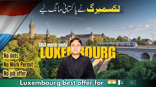 Luxembourg FREE Work Visa 2024  Luxembourg Country Work Visa  Jobs in Luxembourg  Move to europe [upl. by Jesselyn601]