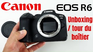 Canon EOS R6  Unboxing et tour complet du boîtier [upl. by Leidba]