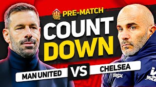 MAN UNITED vs CHELSEA Countdown To Kick Off [upl. by Willdon]