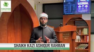 Shaikh Kazi Ashiqur Rahman Recognises Diverse Community At Taleem Mosque [upl. by Ythomit372]