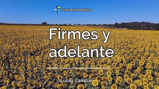 Firmes y adelante [upl. by Leena]