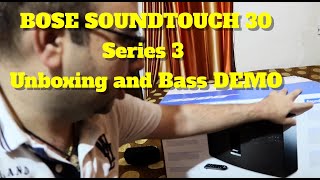 Bose Soundtouch 30 series III Unboxing II DEMO II SOUND CHECK II BASS TEST  India 2020 [upl. by Aelc]