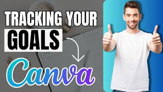 How To Create a Goal Tracker in Canva 2024 [upl. by Hiamerej]