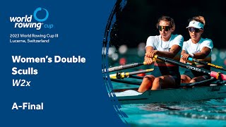 2023 World Rowing Cup III  Womens Double Sculls  AFinal [upl. by Myranda]