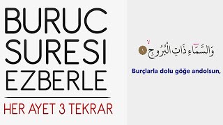 Buruc suresi ezberle Her ayet 3 tekrar [upl. by Nek]