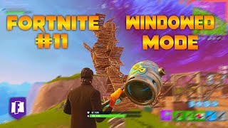 Fortnite in WINDOWED MODE Fortnite Moments 11  PC [upl. by Karilla]