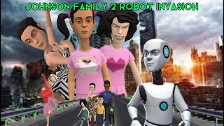 Johnson Family 2 Robot Invasion Plotagon Movie [upl. by Robillard334]