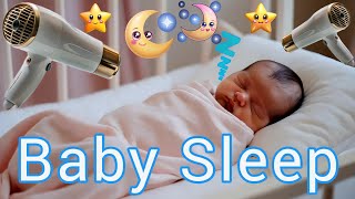 Hair Dryer White Noise for Baby Sleep  Relaxing Sound for Deep Sleep amp Calm Babies [upl. by Yelrahs]