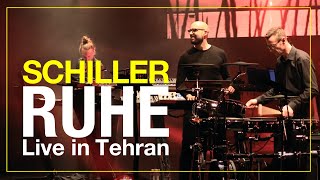 SCHILLER „Ruhequot  Live in Tehran [upl. by Netsirt]