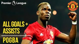 Paul Pogba  All Premier League Goals  Assists  Manchester United  WC 2018 [upl. by Ahsienat183]