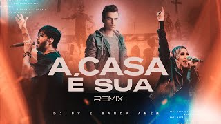 DJ PV amp AMÉM  A Casa É Sua Remix Lyric Video [upl. by Venator929]