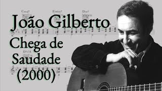 João Gilberto  Chega de Saudade  João Voz e Violão Transcription [upl. by Atirehc35]