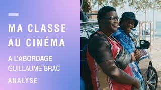 Ma classe au cinéma  Analyse thématique de « À l’abordage » de Guillaume Brac [upl. by Nabatse]