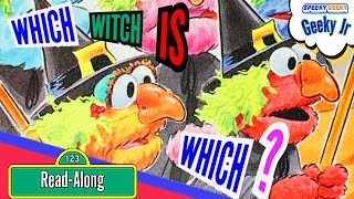 SESAME STREET WHICH WITCH IS WHICH  Kids favorite books Read Aloud  ELMO GROVER ZOE amp OSCAR [upl. by Broder293]