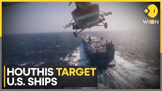 Houthis target US ships Houthis target two vessels over Red Sea  WION [upl. by Etnoj]