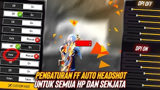 🎯SETTINGAN FF AUTO HEADSHOT AIM MERAH❗ Settingan FF Auto Headshot 2023 [upl. by Khalid]