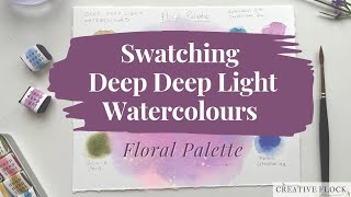 Deep Deep Light Watercolours  Florals swatching [upl. by Rubin]