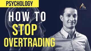 How To Stop Overtrading TRADING PSYCHOLOGY [upl. by Aryl]