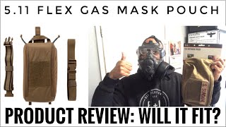 Product Review 511 Flex Gas Mask Pouch  Will the FM53 or C50 FIT 511 tacticalgear gasmask [upl. by Shaya]