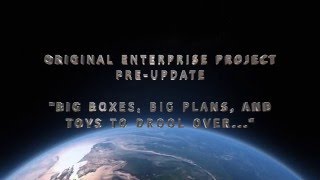 ORIGINAL ENTERPRISE PROJECT PRE UPDATE [upl. by Luana]