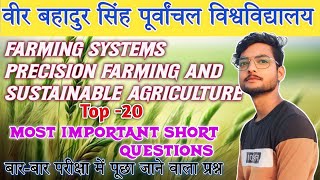 Farming Systems Precision Farming And Sustainable Agriculture Top 20 Most Important Short Questions [upl. by Edwards784]