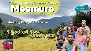 මීමුරේ  Meemure Sri Lanka  Sri Lankas Most Remote Village  The Hidden Beauty of Meemure 🍃🍃 [upl. by Neelat]