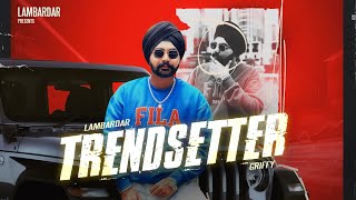 Lambardar  Trendsetter Official Song  Griffy [upl. by Nnaear315]