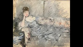 Exposition Berthe Morisot au Musée Marmotan  Monet à Paris [upl. by Monte275]