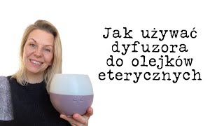 Jak używać dyfuzora do olejków eterycznych [upl. by Fanchie]