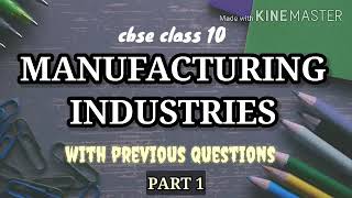 MANUFACTURING INDUSTRIES  GEOGRAPHY CLASS 10CBSEIN MALAYALAM [upl. by Einnok500]