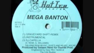 Mega Banton  Graveyard shift Remix RARE [upl. by Innes]