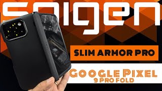 Spigen Slim Armor Pro Case Review for Google Pixel 9 Pro Fold [upl. by Macgregor]