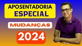 APOSENTADORIA ESPECIAL 2024 O QUE ESTÁ VALENDO E O QUE PODE MUDAR Veja os detalhes de cada regra [upl. by Silverts]