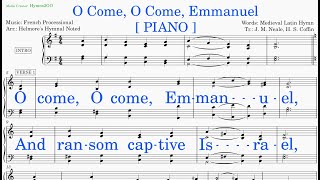 O Come O Come Emmanuel French Processional  Medieval Latin Hymn v2 Piano [upl. by Edrei]