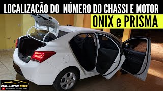 LOCALIZAÇÃO DE NUMERO DE CHASSI E MOTOR DO ONIX E PRISMA [upl. by Leirvag949]