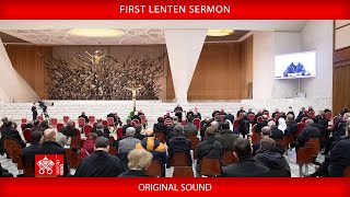 February 23 2024 First Lenten Sermon preached by Cardinal Raniero Cantalamessa [upl. by Llenwahs]