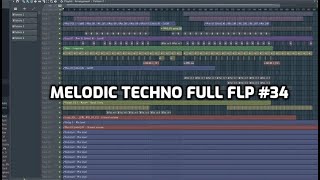 Melodic Techno Full FLp  34 [upl. by Snell]