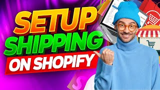 How To Setup Shipping Settings In Your Shopify Store 2023 [upl. by Eseekram14]