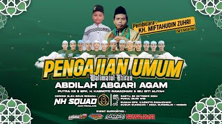 LIVE KH MIFTAHUDIN ZUHRI  HADROH NH SQUAD PEMALANG  SUKOSARI  SUKOREJO  KESESI  2610 2024 [upl. by Venditti]