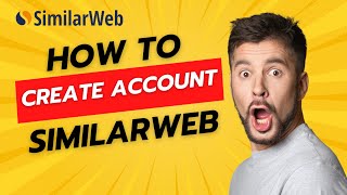 How To Create SimilarWeb Account [upl. by Nautna]