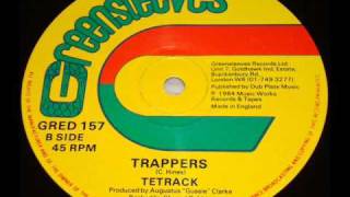 Tetrack  Trappers with 12quot Extended Version [upl. by Alarick]