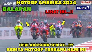 BRUTAL🔴BALAPAN MOTOGP AMERIKA 2024‼️BERITA MOTOGP HARI INI MOTOGP HARI INI LIVE MOTOGP HARI INI [upl. by Assiroc]