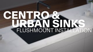 Franke Centro and Urban Sinks  Flushmount Installation [upl. by Aiym]