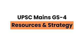 How to prepare GS4  UPSC Mains detailed resources amp strategy with CSEWhy [upl. by Airalednac418]