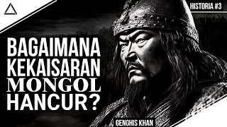 Sejarah Bangkit Dan Jatuhnya Kekaisaran TERBESAR di Dunia  Kekaisaran Mongol  Historia 3 [upl. by Ikeda]