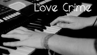 Siouxsie Sioux and Brian Reitzell  Love Crime  OST Hannibal Piano cover [upl. by Eelanaj5]